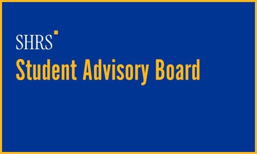 SHRS Student Advisory Board